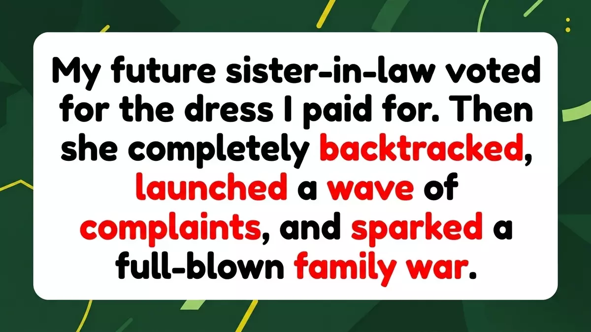 Why This Bride’s Bridesmaid Dress Ultimatum Sparked a Family War